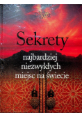 Sekrety najbardziej niezwykłych miejsc na świecie