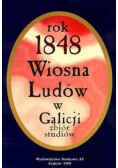 Rok 1848 wiosna ludów w Galicji Zbiór studiów