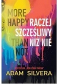 More Happy Than Not Raczej szczęśliwy niż nie