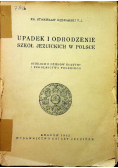 Upadek i odrodzenie szkół jezuickich w Polsce 1933 r.