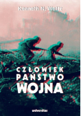 Człowiek państwo wojna Analiza teoretyczna