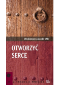 Z tradycji mniszej Tom 35 Otworzyć serce