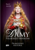 Damy polskiego imperium