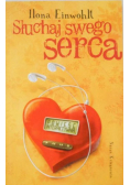 Słuchaj swego serca