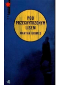 Pod Przechytrzonym Lisem