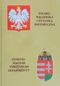 Polsko - węgierska czytanka historyczna