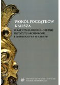 Wokół początków Kalisza