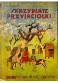 Skrzydlate przyjaciółki 1947 r.