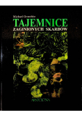 Tajemnice zaginionych skarbów