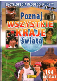 Poznaj wszystkie kraje świata Encyklopedia młodego erudyty