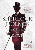 Sherlock Holmes i sztuka we krwi