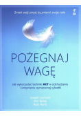 Pożegnaj wagę