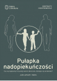 Pułapka nadopiekuńczości