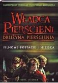 Władca Pierścieni Drużyna pierścienia Filmowe postaciemiejsca