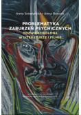 Problematyka zaburzeń psychicznych odzwierciedlona w literaturze i filmie