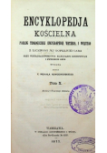 Encyklopedja kościelna Tom X 1877 r.