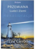 Przemiana Ludzi i Ziemi. Rekalibracja