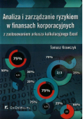 Analiza i zarządzanie ryzykiem w finansach korporacyjnych z zastosowaniem arkusza kalkulacyjnego Excel