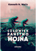 Człowiek, państwo, wojna. Analiza teoretyczna