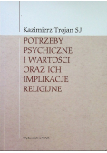 Potrzeby psychiczne i wartości oraz ich implikacje religijne