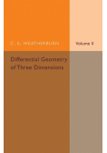 Differential Geometry of Three Dimensions