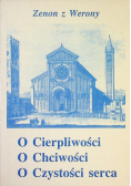 O cierpliwości o chciwości o czystości serca