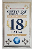 Karnet Certyfikat Urodzinowy 18 urodziny męskie