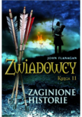 Zwiadowcy Księga 11  Zaginione historie