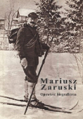 Mariusz Zaruski Opowieść biograficzna
