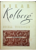 Kolberg Dzieła wszystkie Tom 33 Chełmskie Część 1