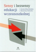 Sensy i bezsensy edukacji wczesnoszkolnej