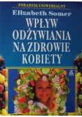 Wpływ odżywiania na zdrowie kobiety