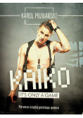 Kaiko It's only a game