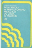 Rola szkoły w przygotowaniu młodzieży do życia