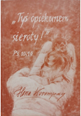 Tyś opiekunem sieroty Ps 10 14