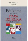 Edukacja na rzecz praw dziecka w szkole wyższej