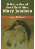 A Narrative of the Life of Mrs. Mary Jemison