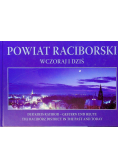 Powiat Raciborski wczoraj i dziś