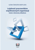Lojalność pracowników współczesnych organizacji