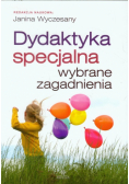 Dydaktyka specjalna wybrane zagadnienia