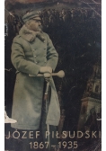Józef Piłsudski 1867-1935,1935r.