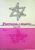 Przyroda I Miasto Tom VIII