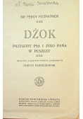 Dżok przygody psa i jego Pana w puszczy 1912 r.