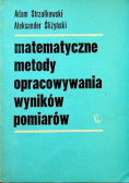 Matematyczne metody opracowywania wyników pomiarów