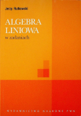 Algebra liniowa w zadaniach