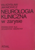 Neurologia Kliniczna w zarysie