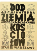 Podziemia kościołów starej Warszawy