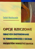 Opcje rzeczowe oraz ich zastosowanie w formułowaniu i ocenie