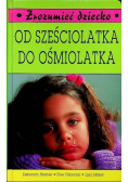 Od sześciolatka do ośmiolatka