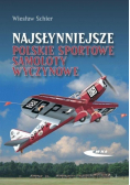 Najsłynniejsze polskie sportowe samoloty wyczynowe